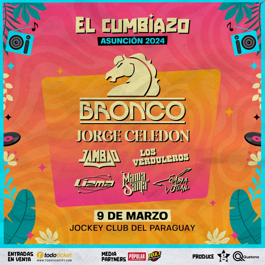 🌟¡Preparaaaateeee para el CUMBIAZO del año!🌟

¡El festival del año llega a ASUNCIÓN, PARAGUAY 🇵🇾 con los ritmos más candentes de la cumbia! ☀️🎶

EL CUMBIAZO te trae a la agrupación más emblemática del regional mexicano, BRONCO, y a los más icónicos representantes de la cumbia
