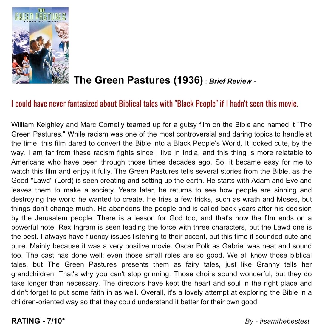 Watched #TheGreenPastures (1936) :

I could have never fantasised about Biblical tales with 'Black People' if I hadn't seen this movie.

RATING - 7/10*

#MarcConnelly #WilliamKeighley #RexIngram #OscarPolk #EddieAnderson #ErnestWhitman #GeorgeHReed #FrankWilson #MyrtleAnderson