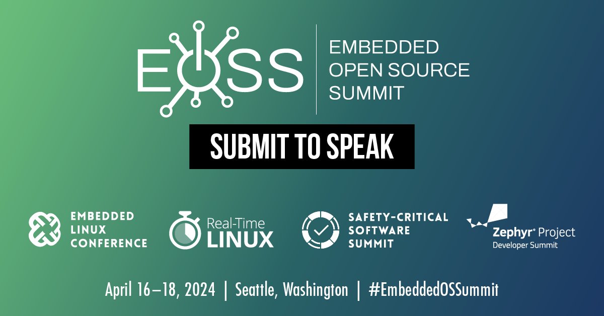 🗣 Submit to speak at #EmbeddedOSSummit, the home of Embedded Linux Conference, Safety-Critical Software Summit, Real-Time Linux Summit, & Zephyr Developer Summit! Learn more about suggested topics & how to submit a proposal: hubs.la/Q02dKPbc0. Submit by Jan 14. #OpenSource