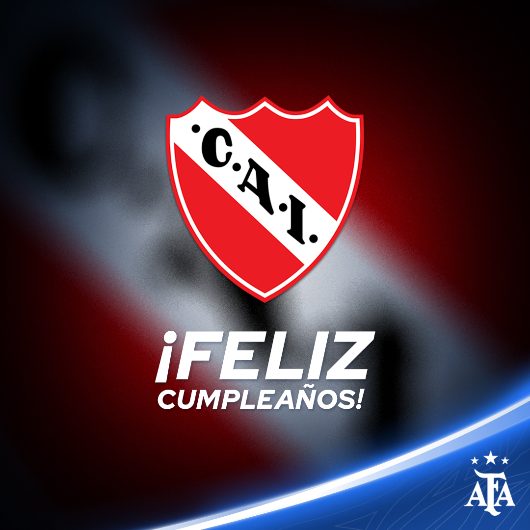 #FelizCumple La Asociación del Fútbol Argentino saluda a @Independiente en un nuevo aniversario de su fundación. ¡Felicidades! 🎉🎊