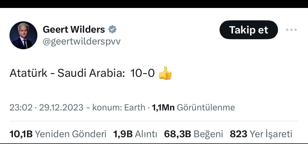 #suud Türkiye ve İslam düşmanı Hollandalı siyasetçi Geert Wilders’in paylaşımı  anlayana..