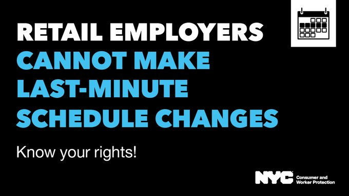 🛍 Reminder for Retail Employers and Employees! 🗓️ Under NYC's #FairWorkweek Law, employers CANNOT add, cancel, or change workers' shifts with less than 72 hours' notice. To learn more or to file a complaint, visit on.nyc.gov/3MBD7kD #ProtectWorkers