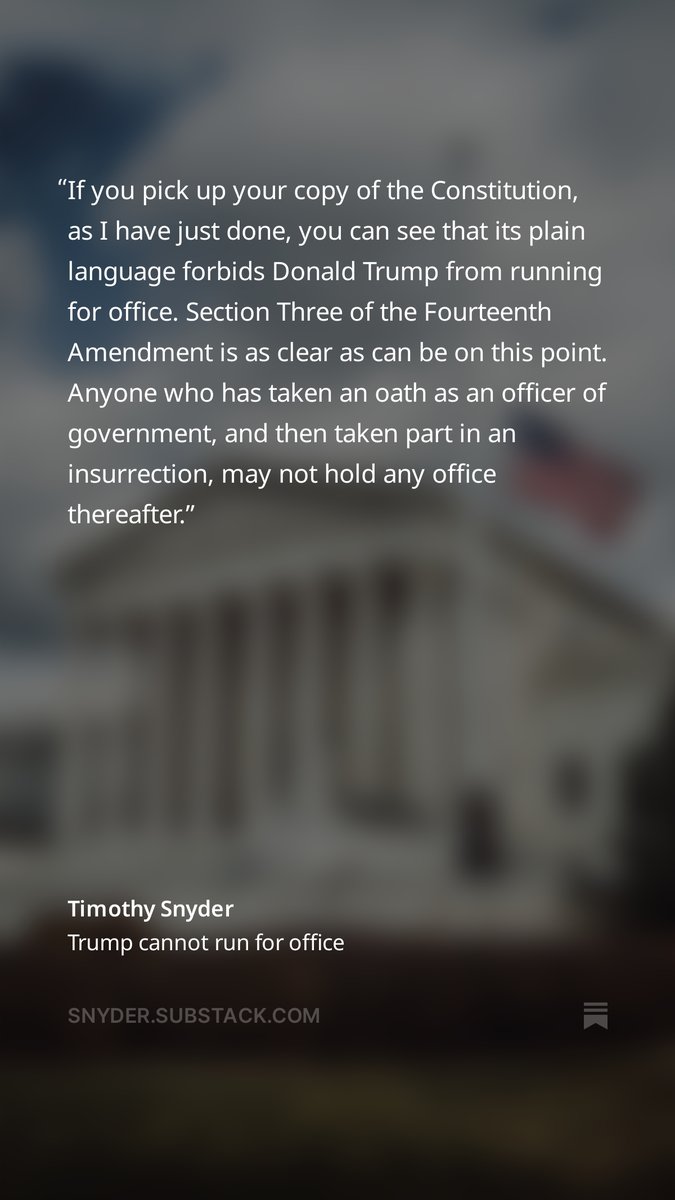 TimothyDSnyder's tweet photo. Trump cannot run for office, according to the 14th Amendment of the U.S. Constitution. https://t.co/bWuQ4eRJUR