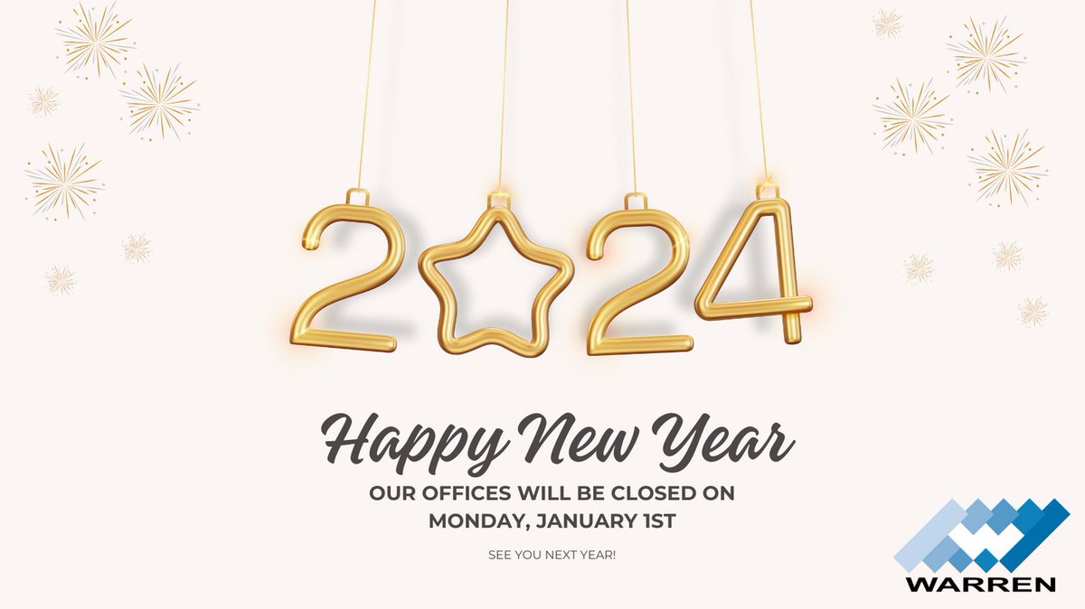 WarrenCompanies's tweet photo. HAPPY NEW YEAR!

Our offices will be closed on Monday, January 1st, for New Year's Day. We wish you all a very happy new year and thank our customers, employees, and vendors for an amazing 2023!

#HappyNewYear #2024 #HappyNewYear24 https://t.co/LW3e6Mj3Dg