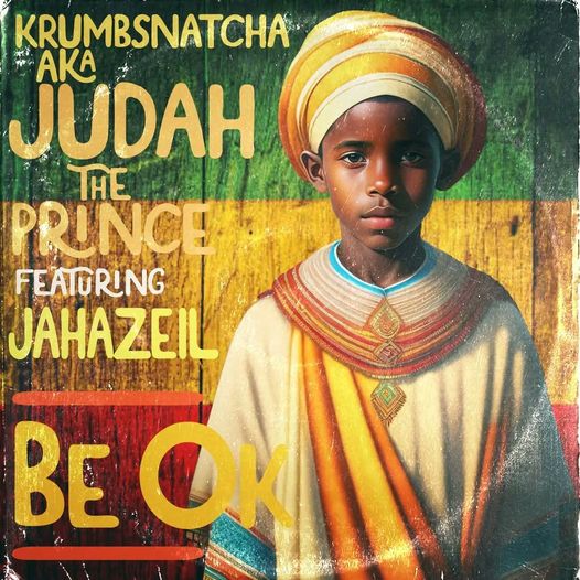 JUDAH THA PRINCE FEAT JAHAZEIL MYRIE 'BE OK' (MIND POWER ENTERTAINMENT) @JudahThaPrince @Jahazeil_Myrie @JustisHype - mailchi.mp/20ae3066c4ca/j… #JudahThaPrince #Jahazeil #BeOk #LionOfZion #MindPowerEntertainment #HipHop #Reggae  #StainlessPromotions #Krumbsnatcha #JustisHype