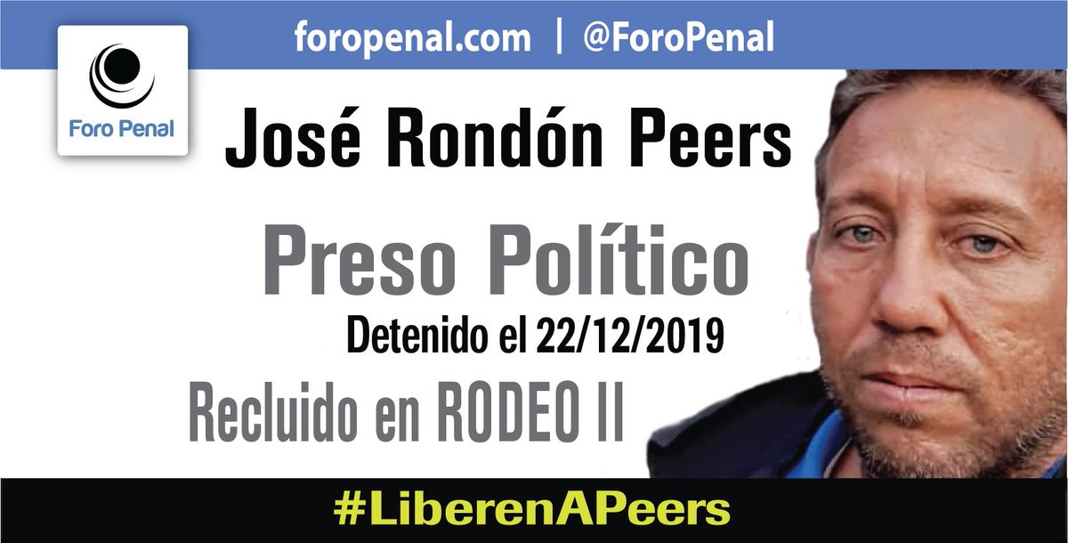 José Rondón Peers: privado de libertad con fines políticos desde el 25/12/2019.- #LiberenAPeers #QueSeHagaJusticia