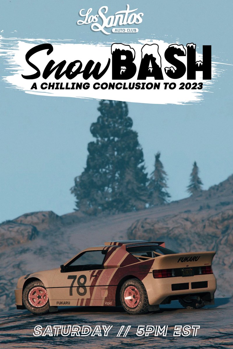 LSAutoClub's tweet photo. LSAC presents... SnowBASH!

A major winter-themed event to end the year off with a bang or bash! A three-course of rally, supers, and tuners! With a snowball fight to cap it all off!

Join us on Playstation at 5 PM EST, Saturday, December 30.
Invite down below!

#GTA5 #GTAOnline https://t.co/FuaxW48XsW