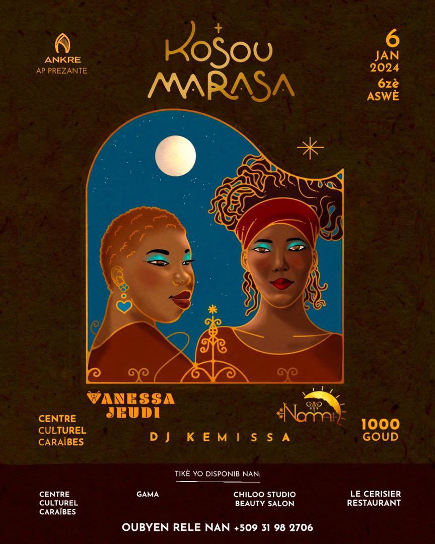 BosalMizik's tweet photo. N ap konte jou pou n louvri 2024 la ak Kosou Marasa. Se pou konsè sa pot limyè sou nouvo ane a.
ou pran kat ou deja?

🎵: Vanessa Jeudi X Nanm X Dj Kemissa
📆 :6 Janvye 2024
📍 : CCC
 💸 :1000 Goud
 
#kosoumarasa #vooodooayisyen #livemusic #vanessajeudi #nanmvodoua #autopkemissa https://t.co/s1YuGXIDbS