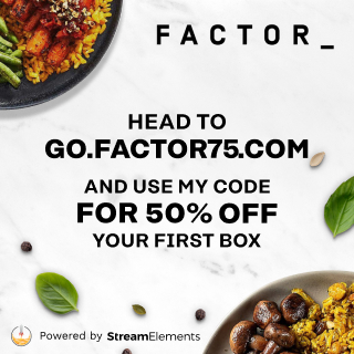 Tonight's stream is sponsored by @factormeals ! Use my code for 50% off your first box at Factor75 strms.net/factor75_court…