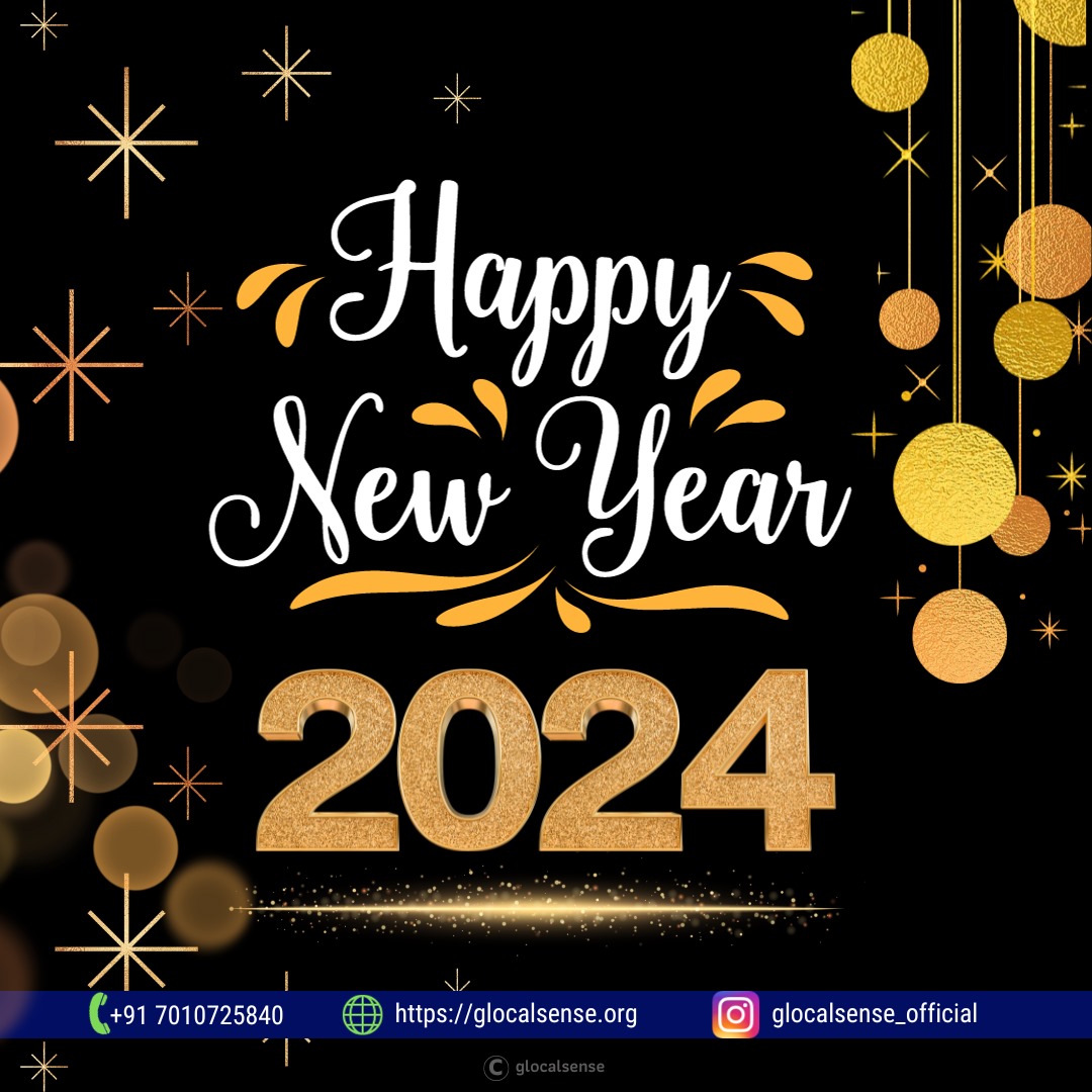 Wishing every day of the New year to be filled with Success, Happiness, and Prosperity for you. 
Happy New Year 2024.

#glocalsense #happynewyear #happiness #prosperity #newyearseve #celebration #newyear2024 #resolutions2024 #newyeargoals #newyeargoals2024 #newyearsresolution