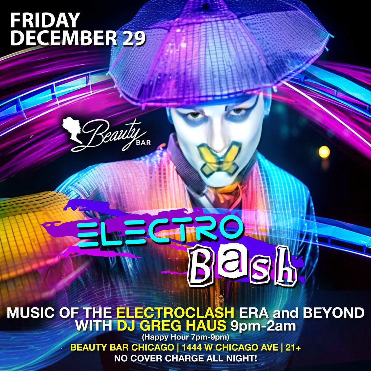 greghaus's tweet photo. FRIDAY 12/29: Join us for ELECTROBASH at BEAUTY BAR CHICAGO! Dance to music of the #Electroclash era &amp; beyond 9pm-2am with @GregHaus - NO COVER all night. 21+ w/ID required. 1444 W Chicago Ave. @BeautyBarChi https://t.co/aoqpKFR40l