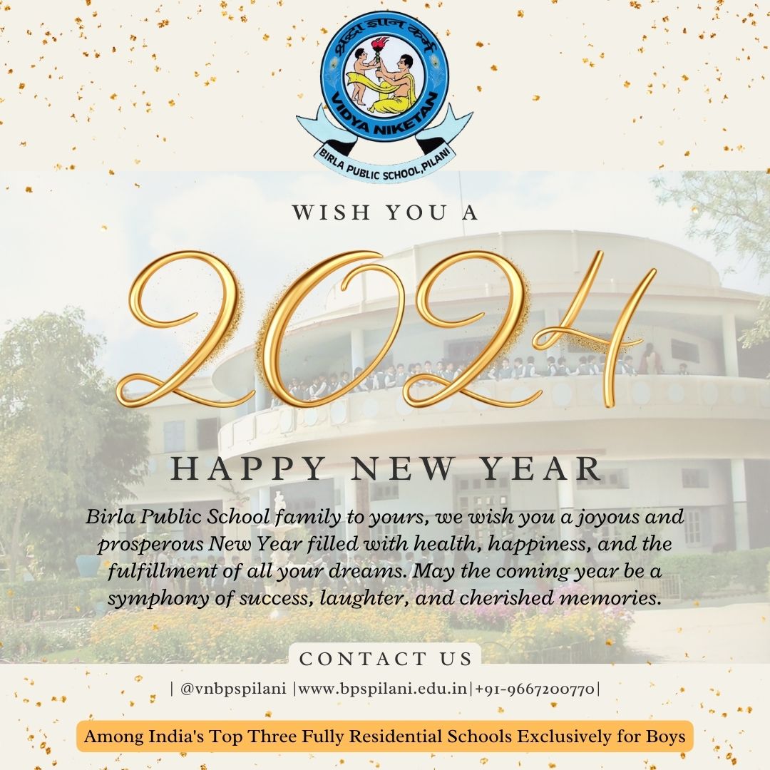 As the clock strikes midnight, Birla Public School, Pilani, says goodbye to a year filled with remarkable accomplishments and heartwarming experiences.  
#HappyNewYear #2k24 #NewYearNewYou #goodbye2023hello2024 #educationforall #bestschoolinindia #BPS #TopRankedSchool #topschool