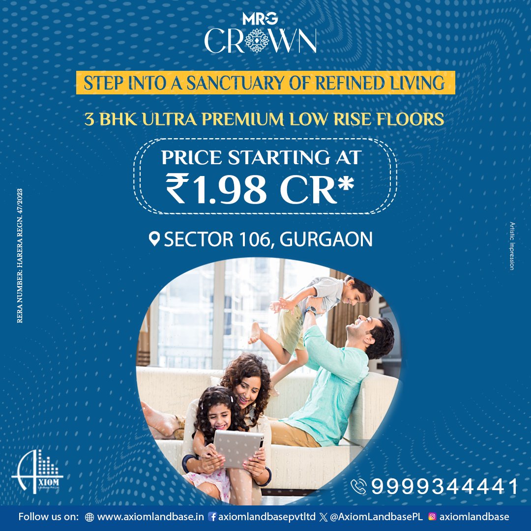 AxiomLandbasePL's tweet photo. MRG Crown - Crowning our dream home with unparalleled amenities and luxurious facilities.

Get 3 BHK Ultra Premium Low Rise Floors in sector 106, Gurgaon

Price starts at 1.98 cr*

Call 9999344441

More Details https://t.co/7yaaKGXIWc

#mrgcrown #mrgroup #MRG #DwarkaExpressway https://t.co/EQx8QunFkT