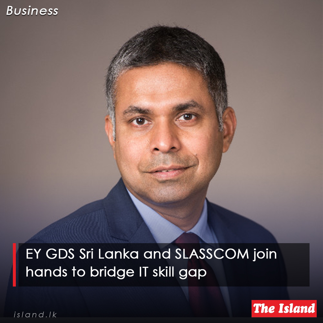 bitly.ws/38agQ

EY GDS Sri Lanka and SLASSCOM join hands to bridge IT skill gap

#TheIsland #TheIslandnewspaper #SamRajapaksa #EYGlobalDeliveryServicesSriLanka #SLASSCOM