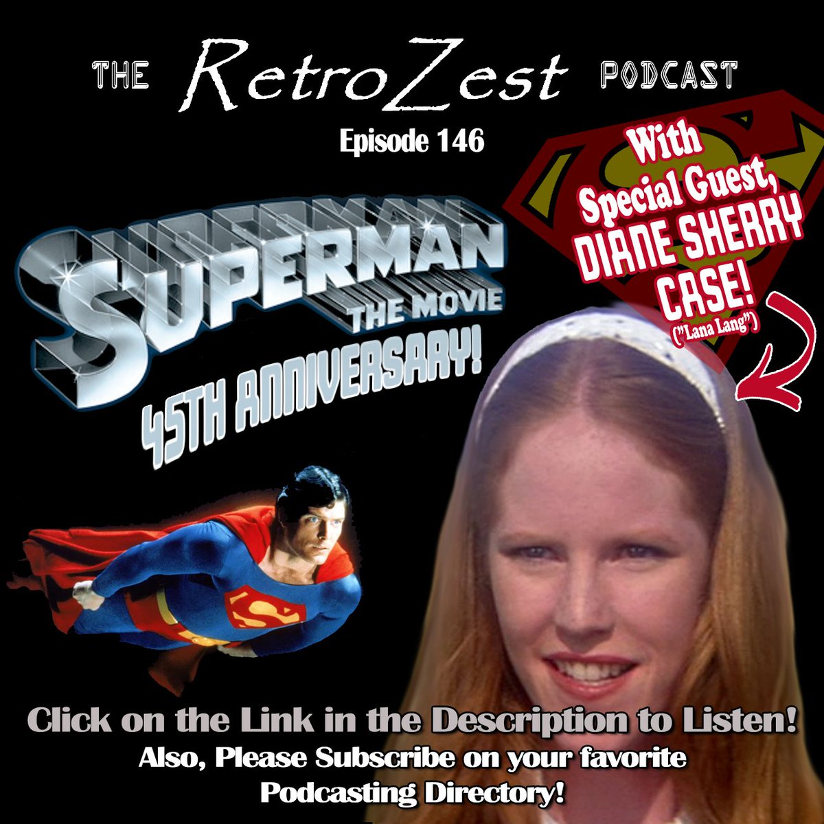 RetroZest (@retrozest) on Twitter photo Listen HERE: retrozest.com/EP146
On RETROZEST #146 we engage on a celebration of the 45th Anniversary of the premiere of SUPERMAN: THE MOVIE (1978)! Assisting in this endeavor with an exclusive interview is <a href="/dianesherrycase/">Diane Sherry Case</a> (aka Lana Lang)! Listen HERE: retrozest.com/EP146
On RETROZEST #146 we engage on a celebration of the 45th Anniversary of the premiere of SUPERMAN: THE MOVIE (1978)! Assisting in this endeavor with an exclusive interview is <a href="/dianesherrycase/">Diane Sherry Case</a> (aka Lana Lang)!