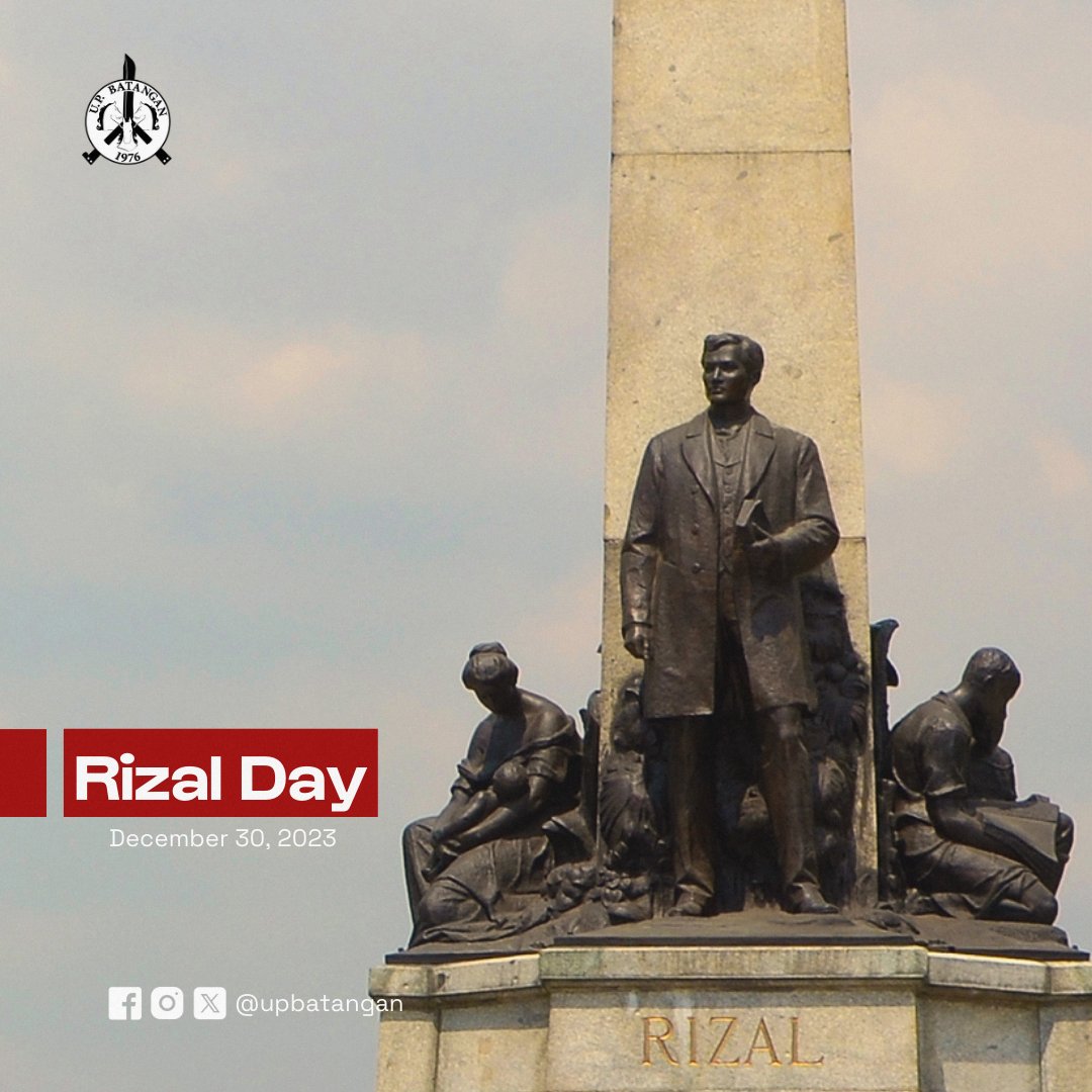 upbatangan's tweet photo. Ngayong araw, Disyembre 30, 2023, ay ating ginugunita ang ika-127 na anibersaryo ng pagkabayani ni Dr. Jose Rizal, ang ating pambansang bayani. Muli nating alalahanin ang kanyang naging buhay, lalong-lalo na ang mga kontribusyong kanyang nagawa para sa ating bansa. 

1/2 https://t.co/aL52Pw86Yq