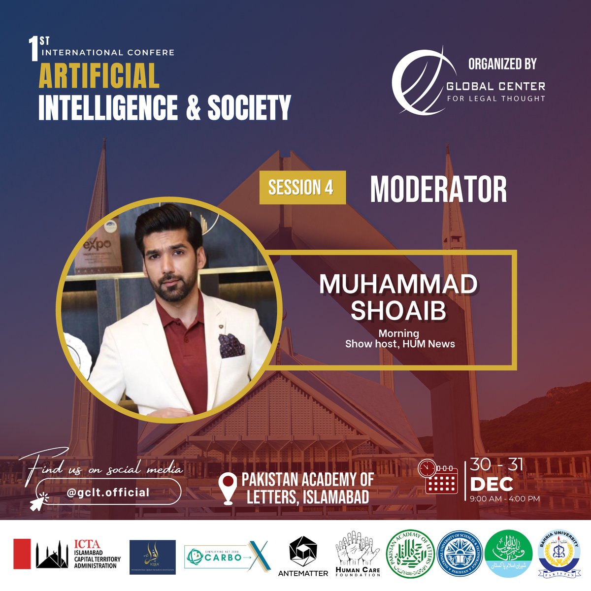 GCLT_Official's tweet photo. Thrilled to announce Muhammad Shoaib, (Morning Show host, HUM News) as Moderator for the session 04 at the 1st International Conference on Artificial Intelligence &amp; Society on. https://t.co/CROXwWVNI6