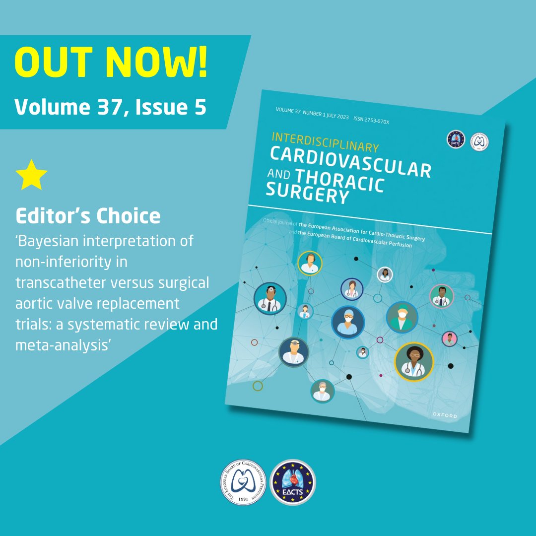 📣 ICVTS Volume 37, Issue 5 is out now! 🌟 Editor’s Choice 🌟 💬 'Bayesian interpretation of non-inferiority in transcatheter versus surgical aortic valve replacement trials: a systematic review and meta-analysis' 🔗 bit.ly/3RAgT3Z