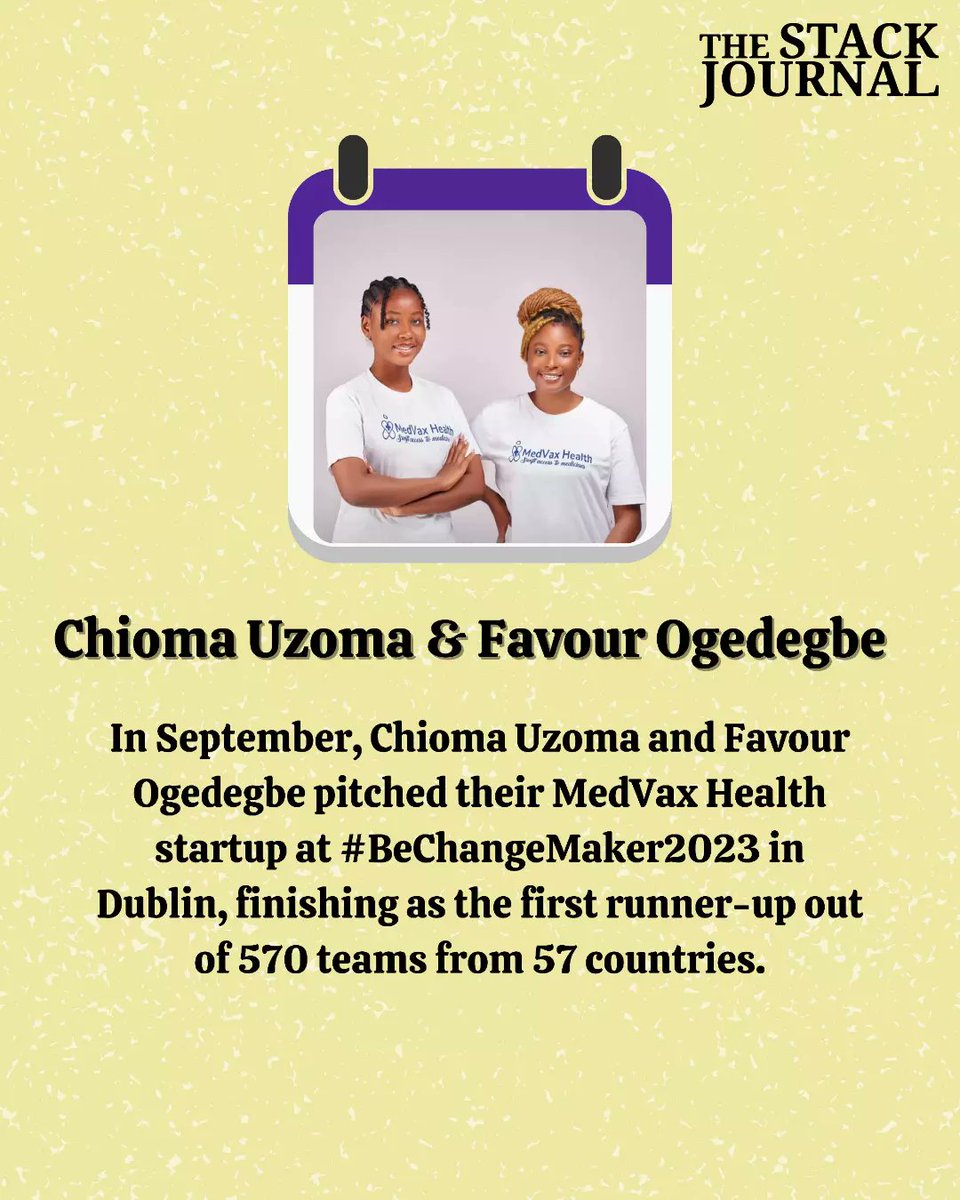 TheStackJournal's tweet image. In September, Chioma Uzoma and Favour Ogedegbe pitched their startup, MedVax Health at #BeChangeMaker2023 in Dublin where the finished as the first runner-up