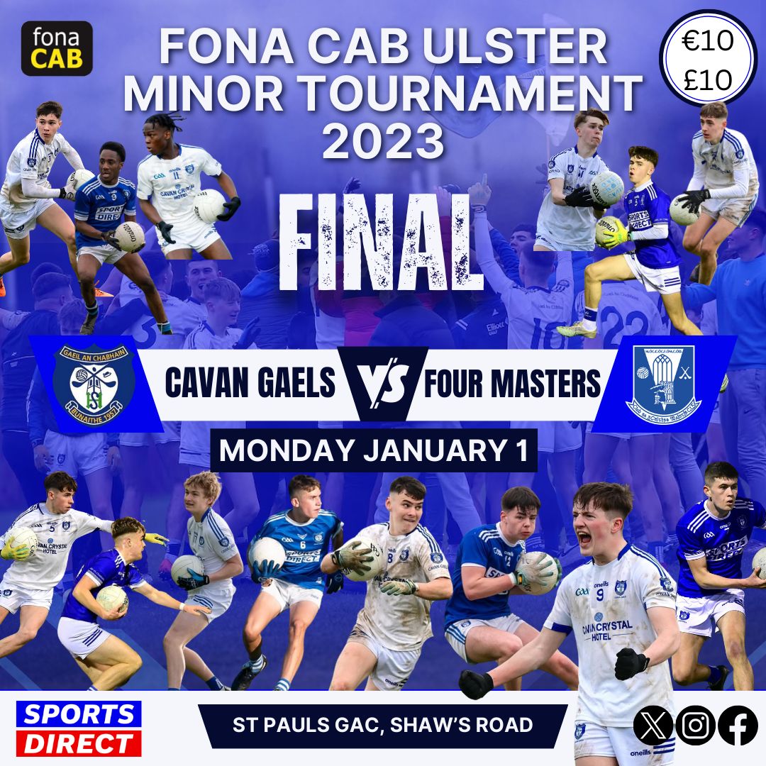 CavanCoBoardGaa's tweet image. 🏆🔵⚪️🌟 St Paul's Ulster Minor Tournament ULSTER FINAL 2023 🏆🔵⚪️

@cavangaels_  v @FourMastersCLG 

📆1st January

🕰1pm

📌 St Paul's GAC Shaws Road Belfast.
@CLGNaomhPol 
All support will be greatly appreciated.