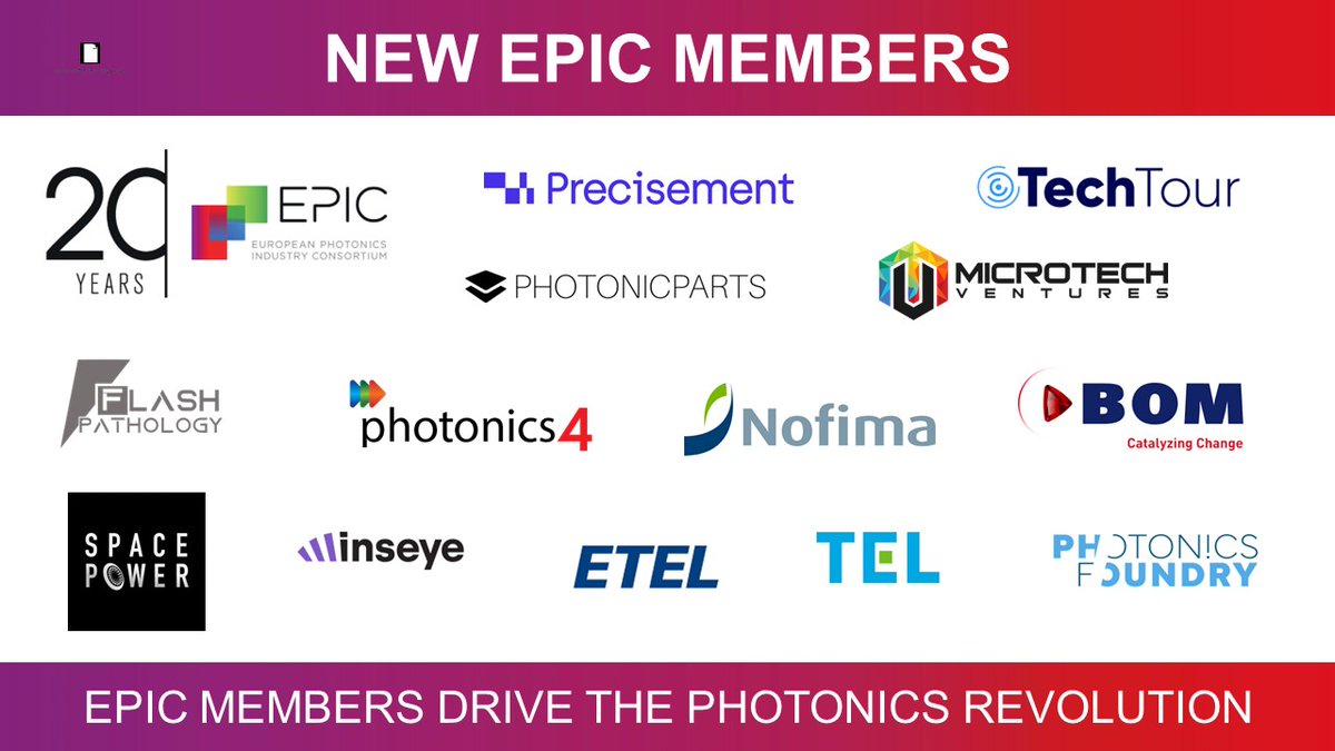 Warm welcome to our newest members: Precisement, @PHOTONICPARTS, Flash Pathology, @TechTourHQ, @SpacePower__, @microtechv, @nofima, Photonics4, ELEMENT 3-5, @BOMBrabant, ETEL, Photonics Foundry, @InseyeVR, @TokyoElectronEU #photonics #photonicseu #EPICmembers