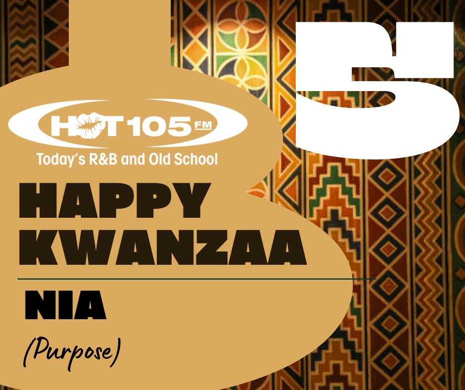 Hot105's tweet image. 🕯️Happy Kwanzaa!!! 

Kwanzaa Principles #5

🌍  Nia (Purpose): To make our collective vocation the building and developing of our community in order to restore our people to their traditional greatness.

#NguzoSaba #KwanzaaPrinciples