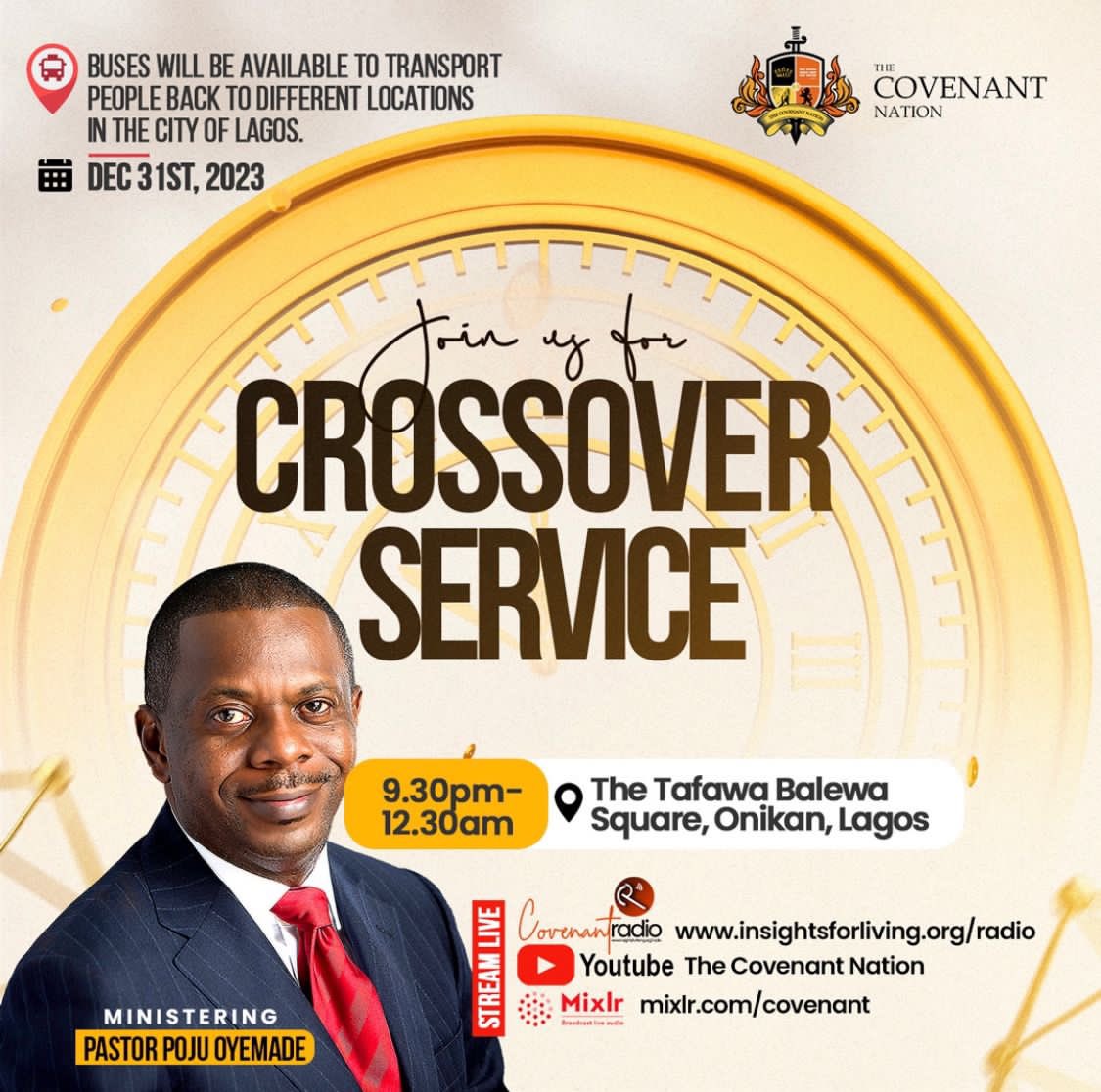 YinkaOd's tweet photo. Join us at the
CROSS OVER Service
Sun Dec31
🕤 9:30pm—12:30am

Tafawa Balewa Square, Onikan, Lagos.

Buses available to various locations after.

Stream live on

Youtube: The Covenant Nation

Covenant Radio: www.insightsforliving/radio

Audio only
Mixlr: https://t.co/4BIrCu4YjV https://t.co/Q7PvCYb3tA