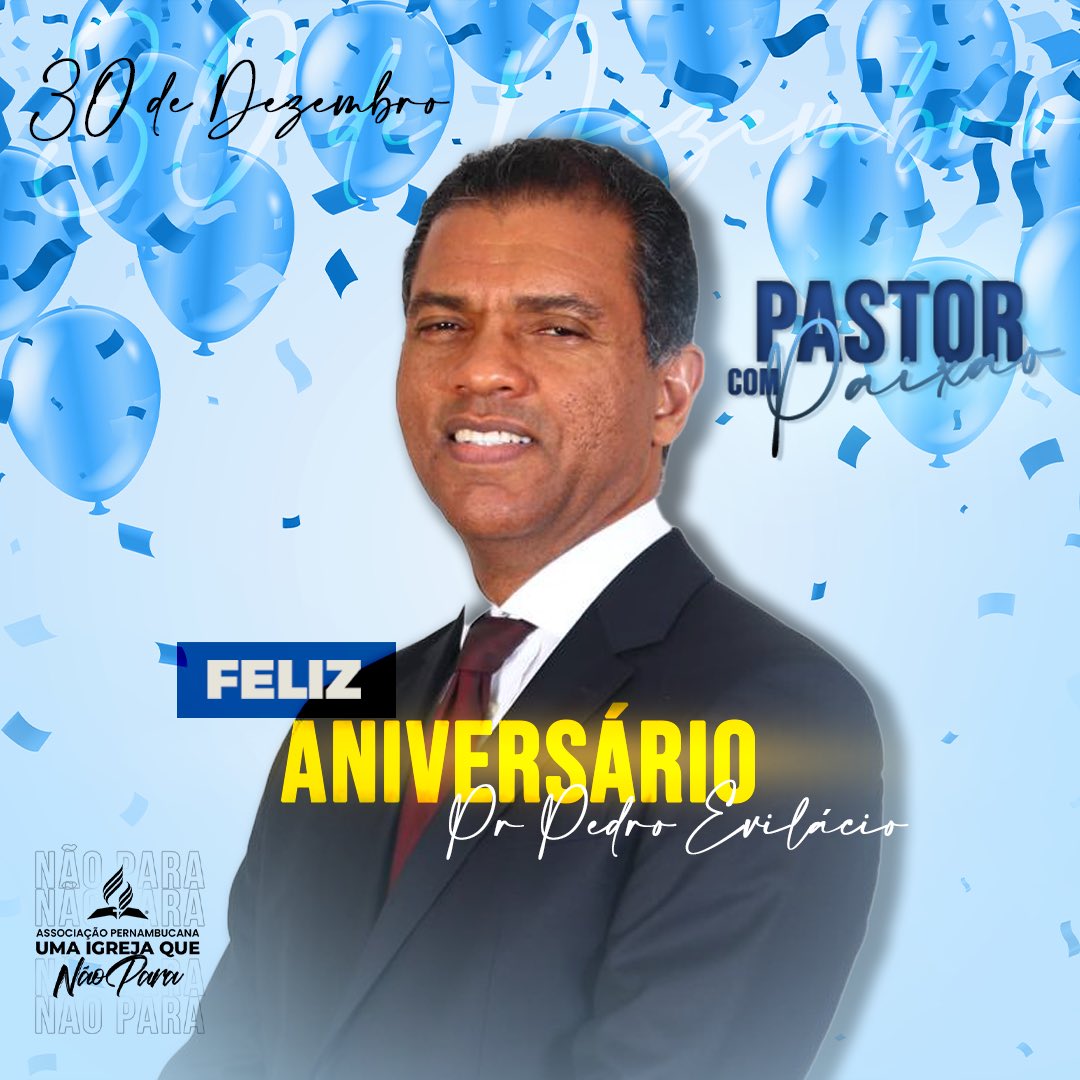 ✅ A Associação Pernambucana parabeniza o pastor Pedro Evilácio pelo seu aniversário! Que o bondoso Deus continue te abençoando rica e poderosamente!
#PrimeiroDeus #APeUmaIgrejaQueNaoPara 
#PastorComPaixao