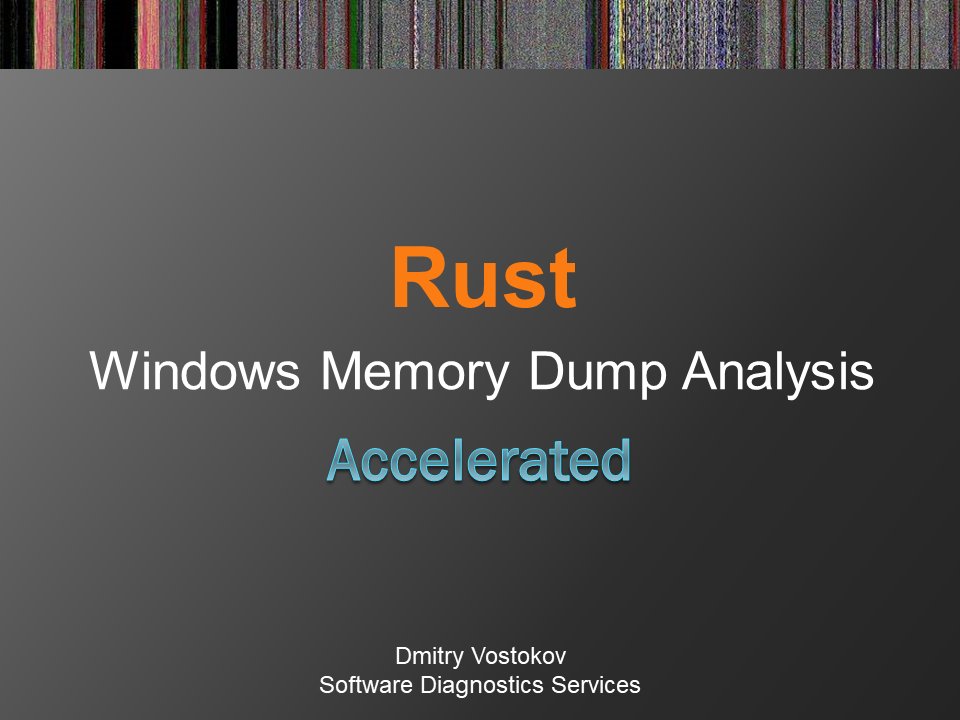 DumpAnalysis's tweet photo. Accelerated Rust Windows Memory Dump Analysis is scheduled for March 2024. Registration: https://t.co/SG1QOzVyJj #rust #rustlang #windbg #x64 #windows #diagnostics #memory #dumpanalysis #debugging https://t.co/Qn9c95qZyJ