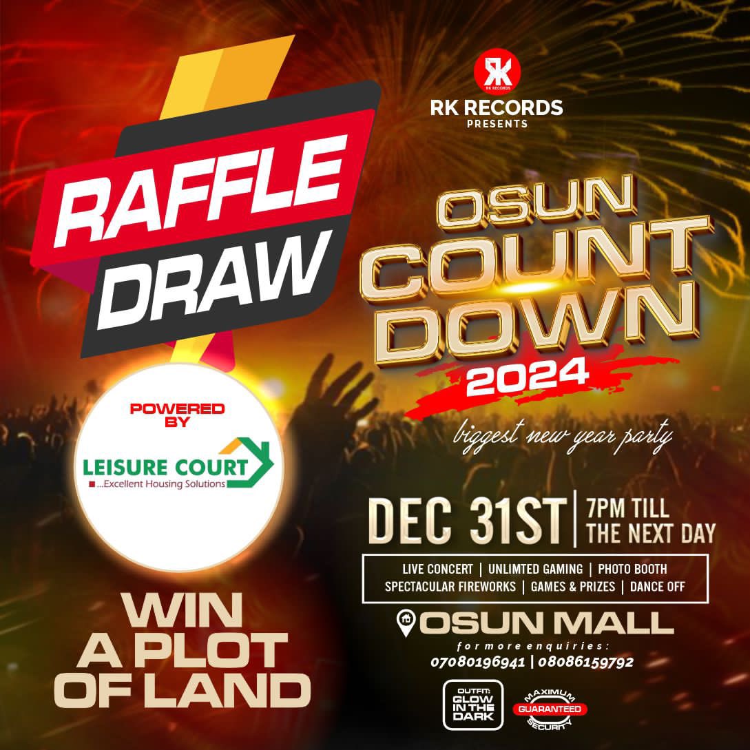 King_Richkid247's tweet photo. STAND A CHANCE TO WIN A PLOT OF LAND AT THE OSUN COUNTDOWN 2024 TOMORROW 🔥🔥🔥
WITH JUST N2000, YOU STAND A CHANCE TO WIN A PLOT OF LAND PROUDLY POWERED BY LEISURE COURT. 🎆🎆🎆💫💫💫💫
#OsunCountdown2024
#ADayToGo https://t.co/MI4YKvJsHq