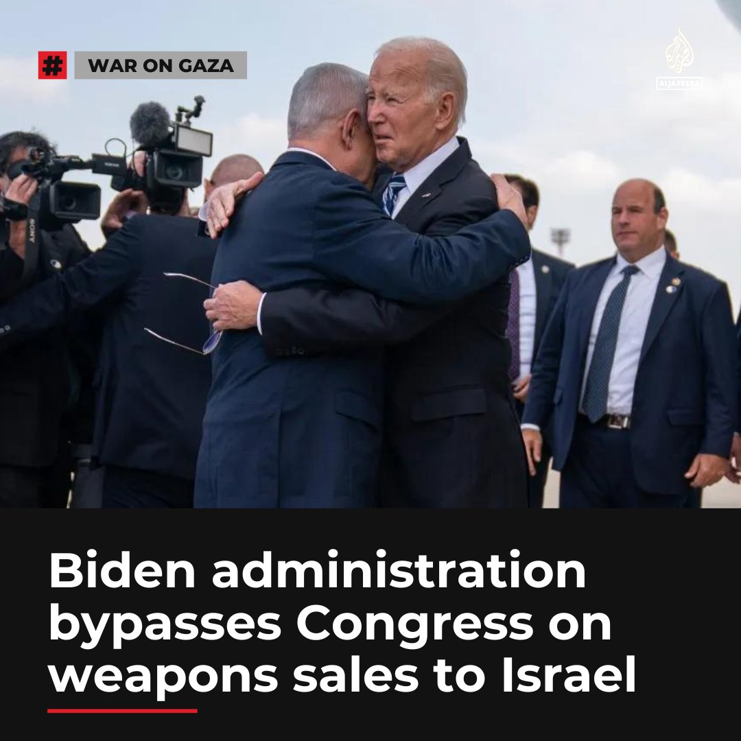 AJEnglish's tweet photo. The Biden administration has bypassed Congress to greenlight an emergency weapons sale to Israel, which has only intensified and broadened its attacks on the Gaza Strip https://t.co/AIvMOvKw5U https://t.co/ijR6xdcaho