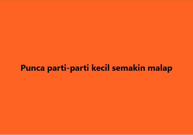 SinarOnline's tweet photo. Punca parti-parti kecil semakin malap
#SinarHarian #partikecil #malap #Muda #Pejuang