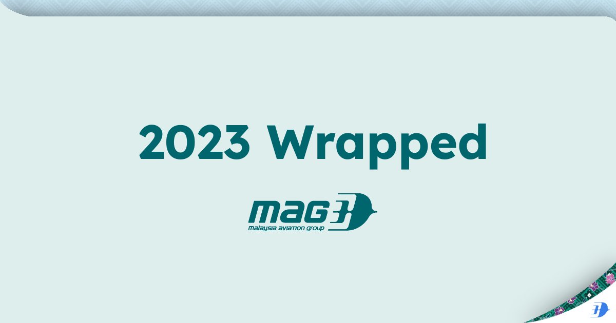 We share in the excitement! Here's your 2023 MAG Wrapped. ✈️👨‍✈️