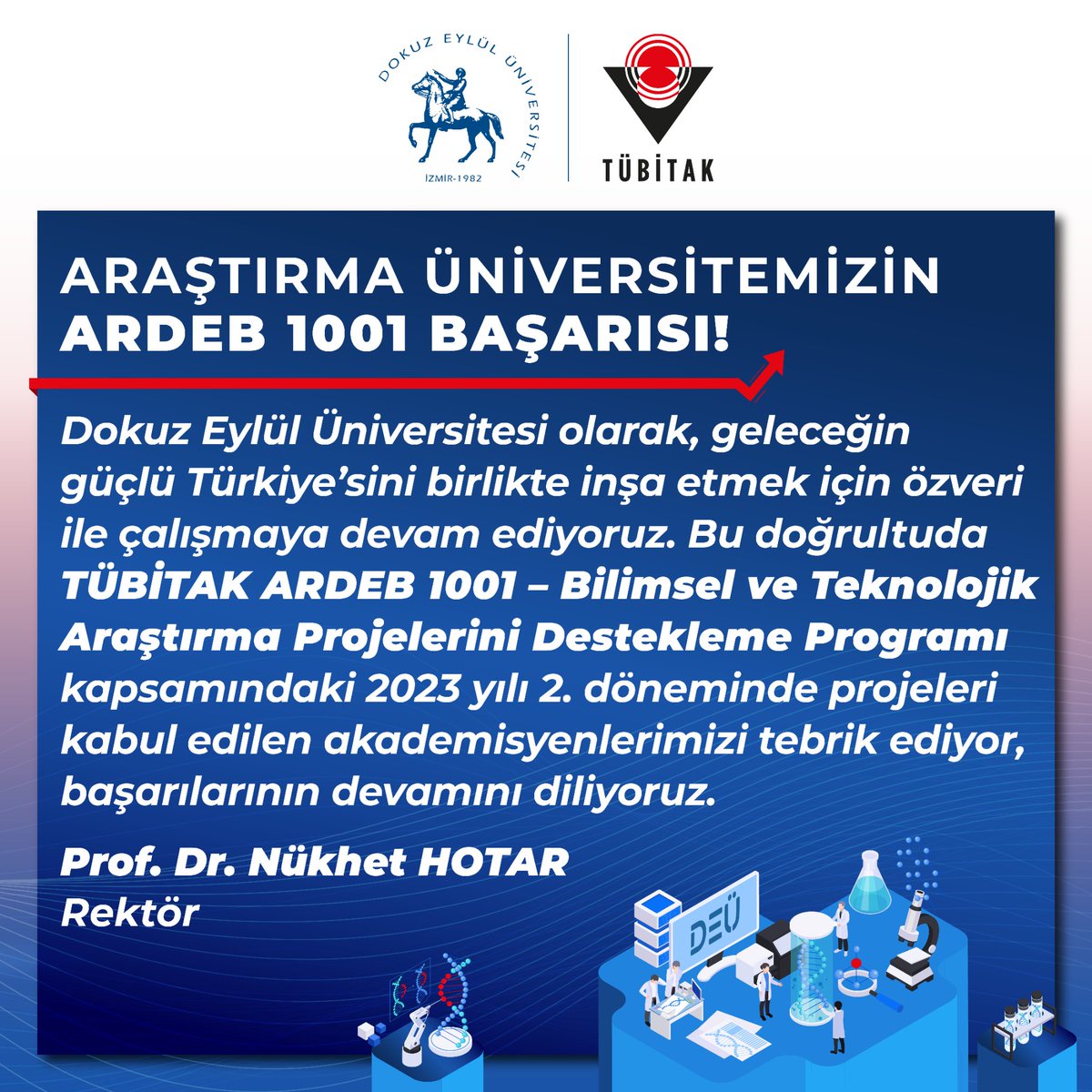universitemDEU's tweet photo. TÜBİTAK #ARDEB 1001 – Bilimsel ve Teknolojik Araştırma Projelerini Destekleme Programı sonuçlarına göre 2023 yılı 2. döneminde projeleri kabul edilen akademisyenlerimizi tebrik ediyor, başarılarının devamını diliyoruz.
@Tubitak #universitemDEU https://t.co/E3Y61n9iyf