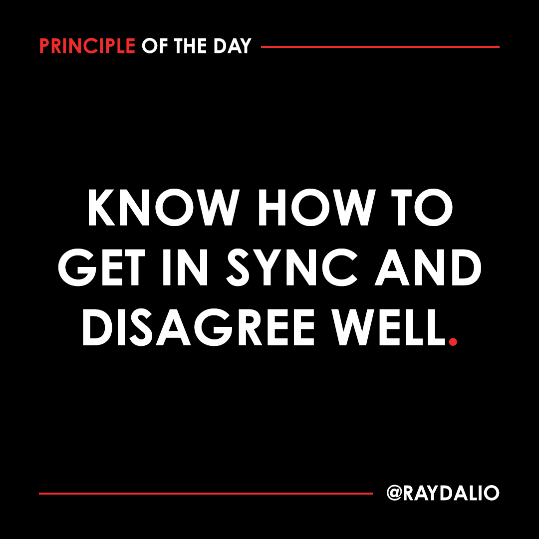 RayDalio's tweet photo. It is harder to run an idea meritocracy in which disagreements are encouraged than a top-down autocracy in which they are suppressed. But when believable parties to disagreements are willing to learn from each other, their evolution is faster and their decision making is far better.

The key is in knowing how to move from disagreement to decision making. It is important that the paths for doing this are clear so that who is responsible for doing what is known.

It is essential to know where the ultimate decision-making authority lies—i.e., how far the power of the argument will carry relative to the power of the assigned authority. While arguing and especially after a decision is rendered, everyone in the idea meritocracy must remain calm and respectful of the process. It is never acceptable to get upset if the idea meritocracy doesn't produce the decision that you personally wanted. #principleoftheday