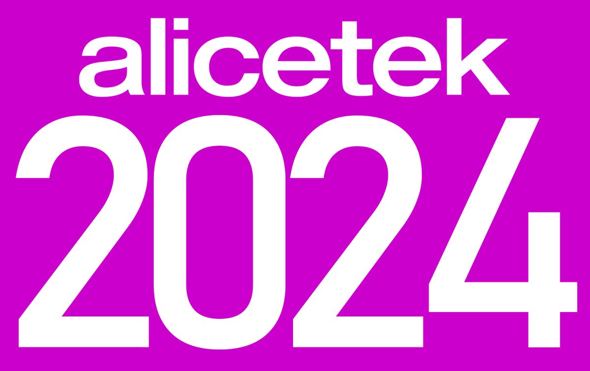 alicetek 2024 is coming.