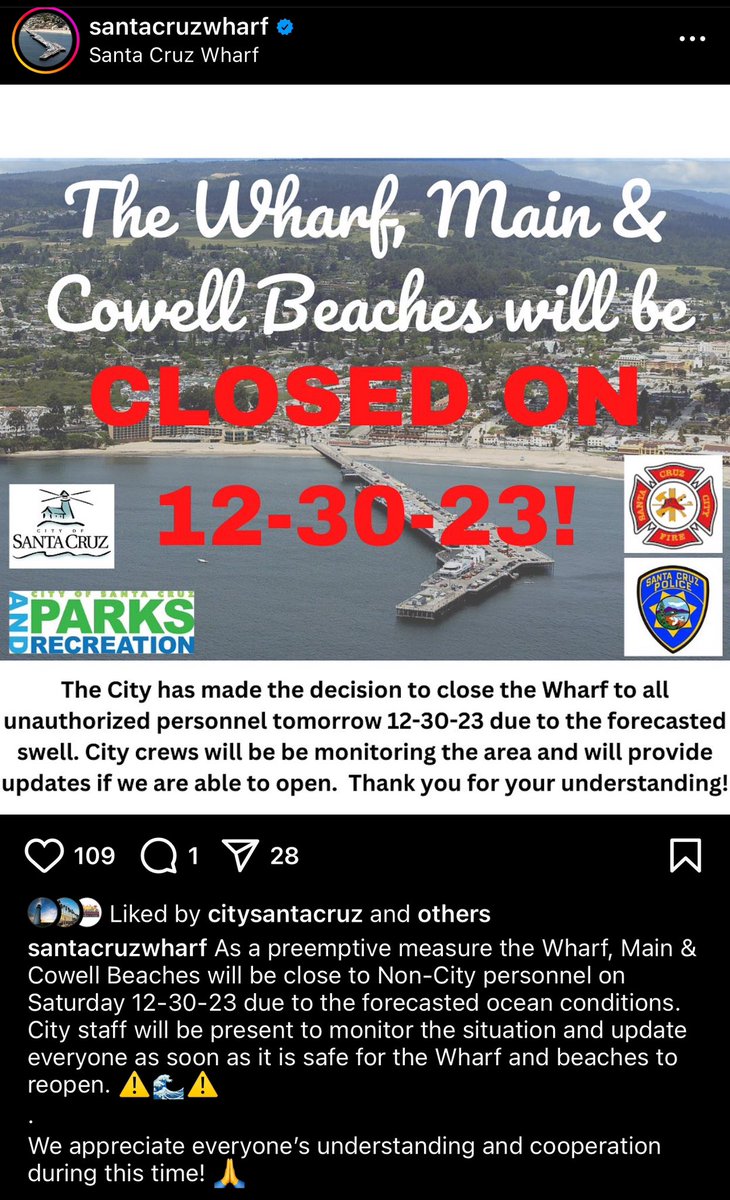 PSA: The Santa Cruz Wharf, Main Beach, and Cowell Beach will be closed on 12-30-23. Stay safe!
