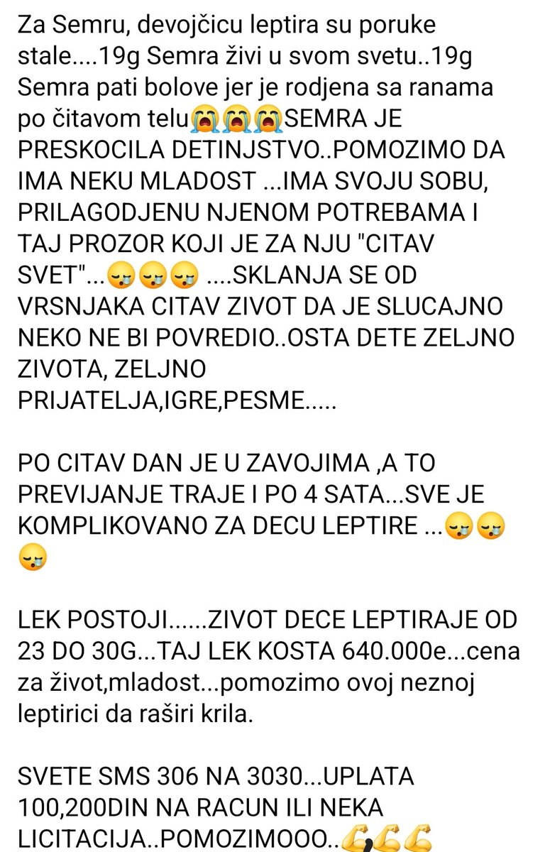 ordinary_witch8's tweet photo. Molim vas! Semra ima 19 godina, nije ništa proživela! Deca leptiri žive kratko, a leka ima!
306 na 3030!
Hitno je!
#caosvima
#budimohumani https://t.co/HskYVhanPw