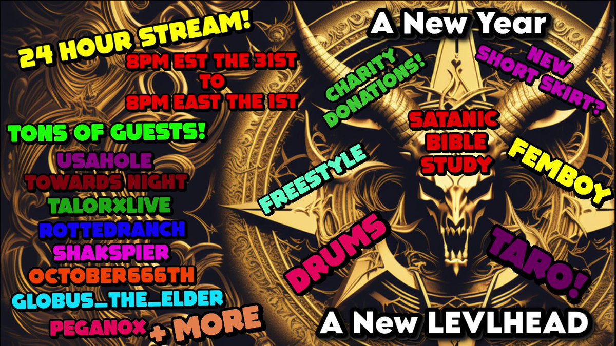 SarahWantsaCookie (@sarahwcookie) on Twitter photo New Years Party over at LEVLHEAD (<a href="/LEVLHEAD/">LEVLHEAD</a>) on <a href="/twitch/">Twitch</a>!
Starting Time: 8PM EST on the 31st.
Ending Time: 8PM EST on the 1st.
<a href="/bitmummy/">usah0le (Marxist Jezebel)</a> <a href="/OnlyRanch/">KiaaFR</a> <a href="/TalorxLive/">Reverend 𝗧𝗔𝗟𝗢Я𝗫</a> <a href="/GlobusTheElder/">globustheelder.bsky.social</a> <a href="/october666th/">𝕺𝖈𝖙𝖔𝖇𝖊𝖗</a> <a href="/PeganoxTV/">Peganox 🇵🇸 🇱🇧 🇮🇶 🇸🇾 🇸🇩 🇨🇩</a> @shakspier <a href="/TowardsNight/">Towards Night</a>
Happy New Year! New Years Party over at LEVLHEAD (<a href="/LEVLHEAD/">LEVLHEAD</a>) on <a href="/twitch/">Twitch</a>!
Starting Time: 8PM EST on the 31st.
Ending Time: 8PM EST on the 1st.
<a href="/bitmummy/">usah0le (Marxist Jezebel)</a> <a href="/OnlyRanch/">KiaaFR</a> <a href="/TalorxLive/">Reverend 𝗧𝗔𝗟𝗢Я𝗫</a> <a href="/GlobusTheElder/">globustheelder.bsky.social</a> <a href="/october666th/">𝕺𝖈𝖙𝖔𝖇𝖊𝖗</a> <a href="/PeganoxTV/">Peganox 🇵🇸 🇱🇧 🇮🇶 🇸🇾 🇸🇩 🇨🇩</a> @shakspier <a href="/TowardsNight/">Towards Night</a>
Happy New Year!