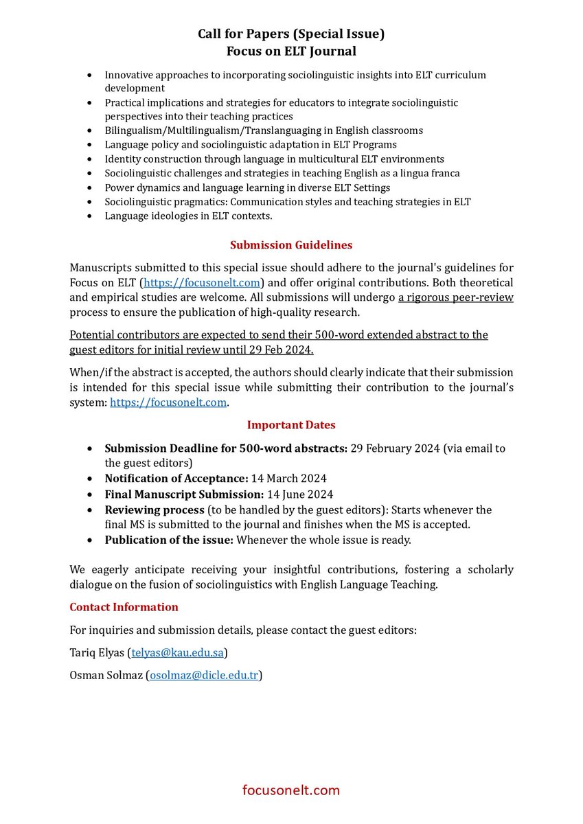 #SpecialIssue Call For Papers:
Exploring the intersection of #Sociolinguistics &amp; #English language teaching (#ELT): Navigating diversity, dynamics, and discourse
Guest Editors:
Prof. <a href="/TrElyas/">Prof. Tariq Elyas أ.د طارق الياس</a> , King Abdulaziz Uni.
Assoc. Prof. <a href="/osmanAZ/">Osman Solmaz</a>, Dicle Uni.

focusonelt.com