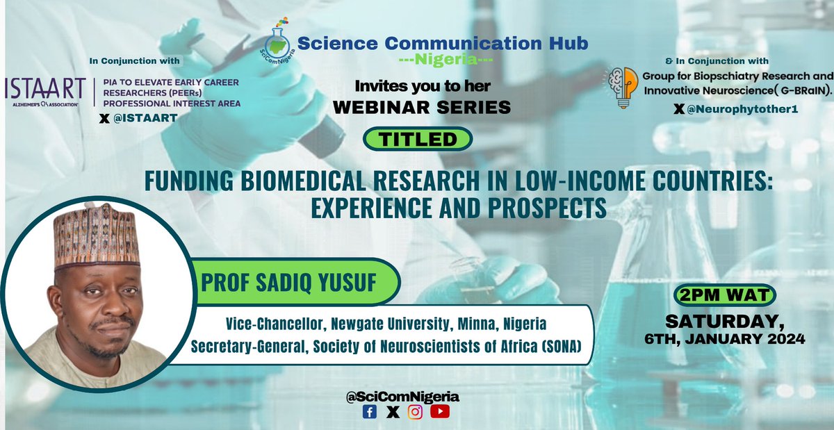 🚀 Embark on a global journey with us on Jan 6, 2024, at 2:00 PM WAT as we launch SciComNigeria's 2024 Webinar Series! Delve into the future of 'Biomedical Research Funding in Low-Income Settings' with Prof @Sadiqyusuf12 🌐🔬 🔗 shorturl.at/eOYZ6 #ShapingResearch