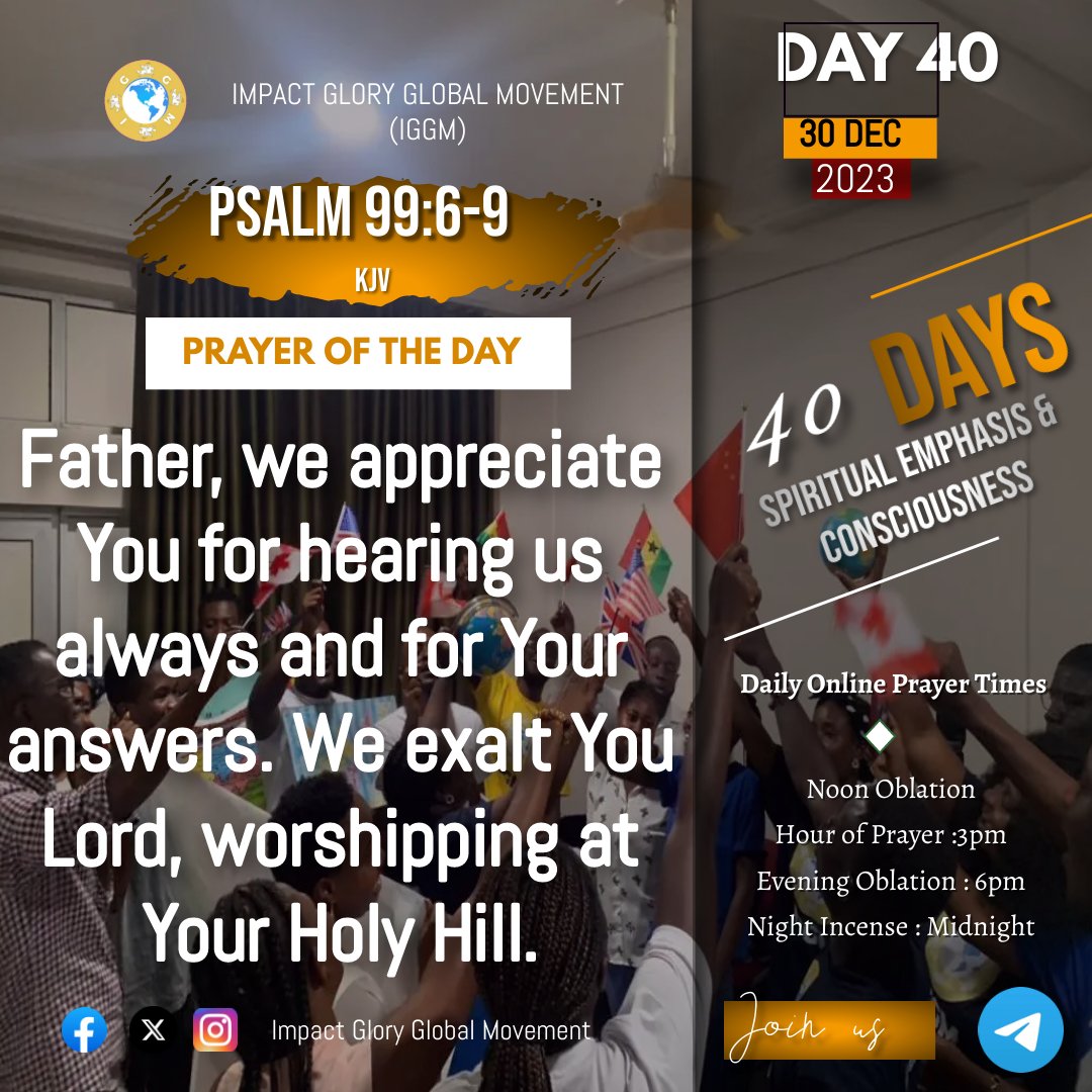 Impact_GGM's tweet photo. Final Day of #40SEC: "On this closing day, let's bow before the majesty of the Lord, as declared in Psalm 99:6-9 (KJV): 'Exalt the Lord our God, and worship at his holy hill; for the Lord our God is holy.' 

Grateful for the 40 days of seeking, growing, and connecting with God. https://t.co/yiwh9xpf8M