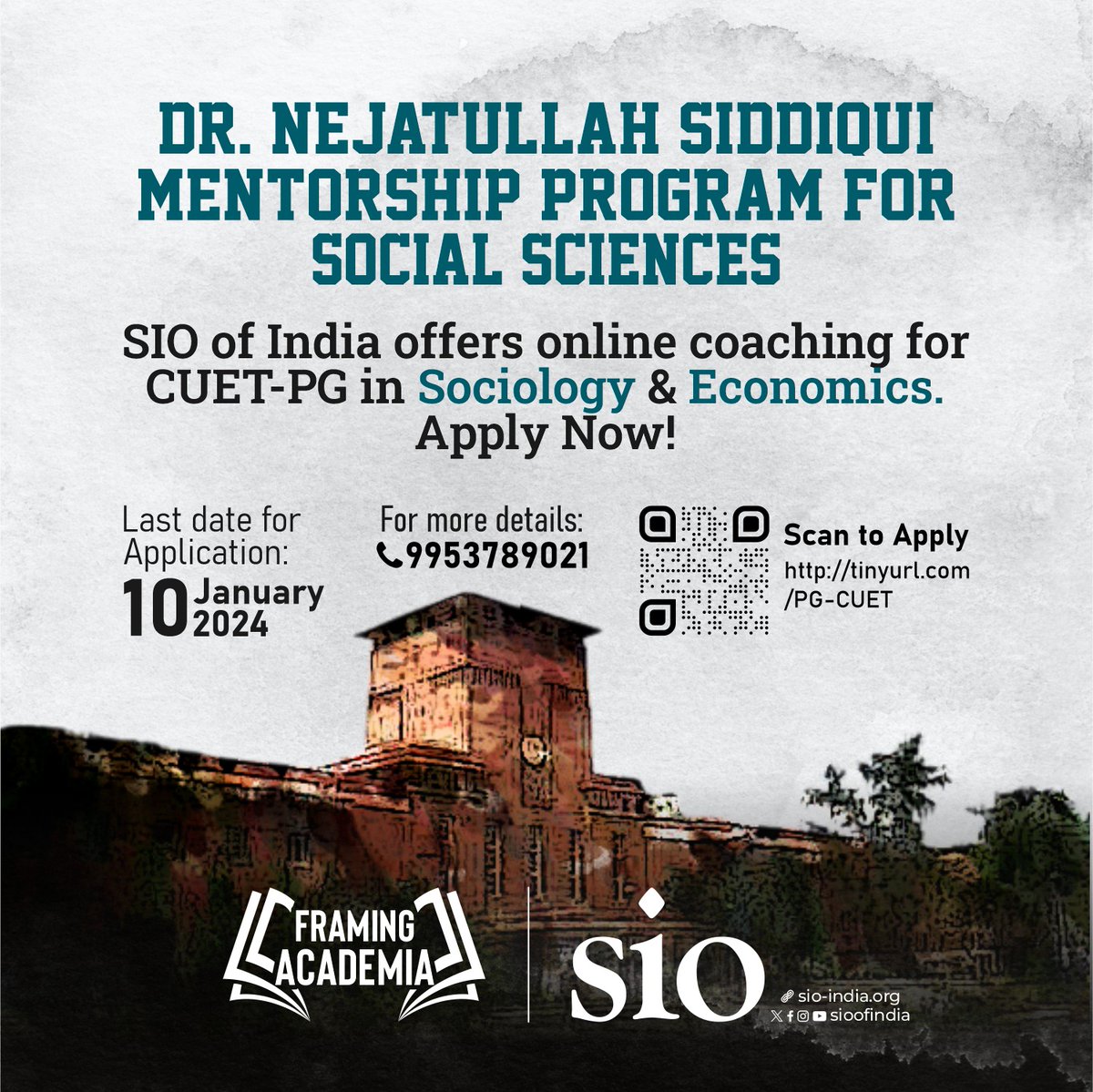 sioamu's tweet image. Dr. Nejatullah Siddiqui Mentorship Program for Social Sciences

_SIO of India offers online coaching for CUET-PG in  Sociology &amp;amp; Economics. Apply Now!_

📌 Last date for  Application: 10th January, 2024

👉🏽 Apply Now:
tinyurl.com/PG-CUET

📲 For more details:+91 9953789021