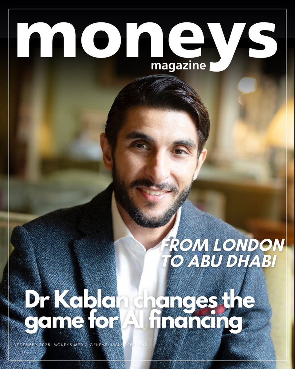 EgliHaxhiraj's tweet photo. In our December Cover Story of #MoneysMagazine, we're glad to feature an inspiring entrepreneur who's changing the game for Al financing - Abdalla Kablan @drkablan ! From London to Abu Dhabi, his journey is a testament to the power of innovation and entrepreneurship in the world of finance and technology.
Read the full story on how Al is revolutionizing the financial industry and driving positive change.
We're excited to share his insights, achievements, and the impact he's making on a global scale.