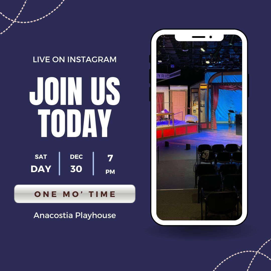 AnacostiaPHouse's tweet photo. One Mo' Time goes live on Instagram today at 7pm! 🎥✨ Don't miss out on the fun and join us for an exciting session. See you there! 

#OneMoTimeMagic #theater  #onemotime #musicaltheatre #musicals #anacostiaplayhouse #LivePerformance #MarkYourCalendars https://t.co/ooIz3iNSFV