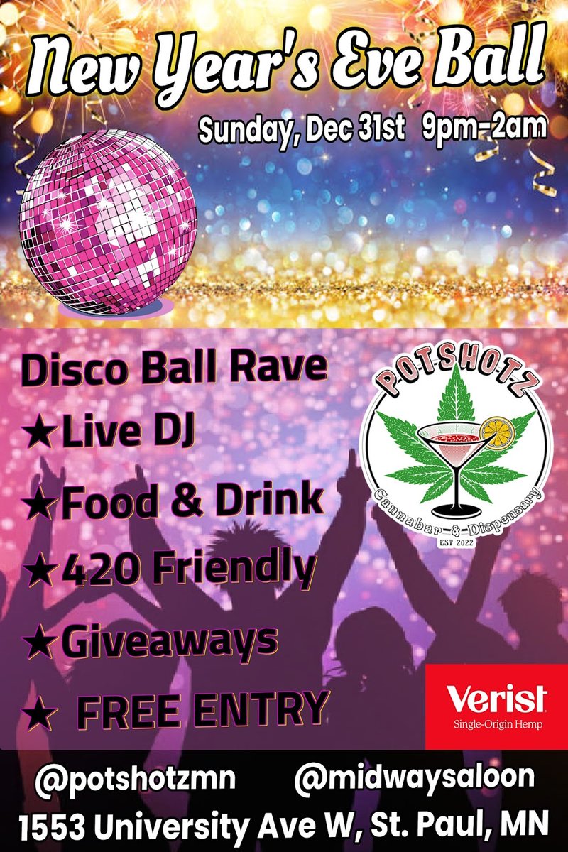 veristjoy's tweet photo. FINAL REMINDER: The NYE Disco Ball Bash is tomorrow night! Find us @potshotz on University Ave in St. Paul all night long 🥳🕺 https://t.co/z57ezGXEiN