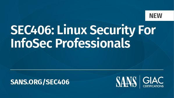 SANSDefense's tweet photo. NEW COURSE | #SEC406: #LinuxSecurity for Infosec Professionals teaches the skills required to secure #Linux systems, identify potential security threats, and implement appropriate measures to prevent them. Learn more👉 https://t.co/QQST6hHmix https://t.co/VTo5FXjdNZ