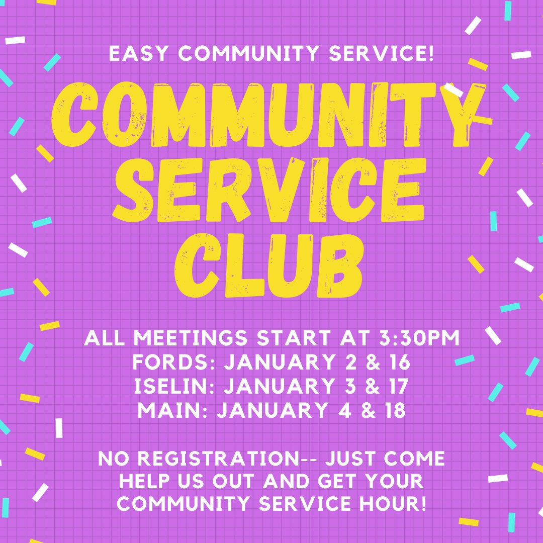 Community Service Club is a go for January, with six opportunities to get those hours!