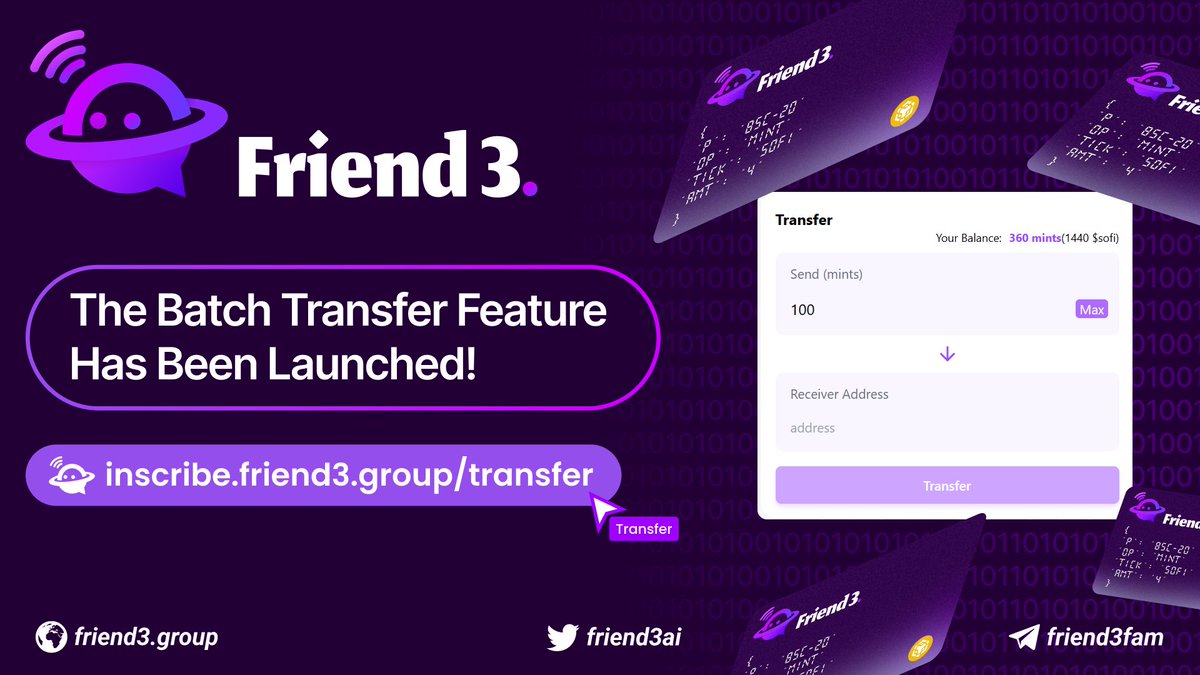 Friend3AI's tweet photo. 🎉 Yo! #Friend3 now supports batch transfer for inscription $sofi! 

🚀 Say goodbye to the inconvenience of transferring only one $sofi mint at a time!

🔜 Next milestone: #SocialFi Inscription Marketplace, set to launch next week!

🌌 Witness the synergy between $sofi and $F3. It's gonna be epic!

👉 Experience it now: https://t.co/CVtMiYfGN3