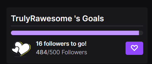 With two days to go! Have a heart? Cause I do, and if you click it on twitch.tv/trulyrawesome you'll make my heart sing for the New Year!